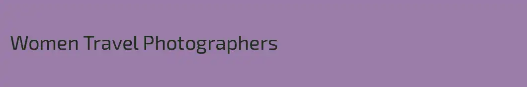 Women Travel Photographers